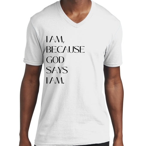 Mens Graphic V-neck T-shirt, Say it Soul, i am Because God Says i Am,
