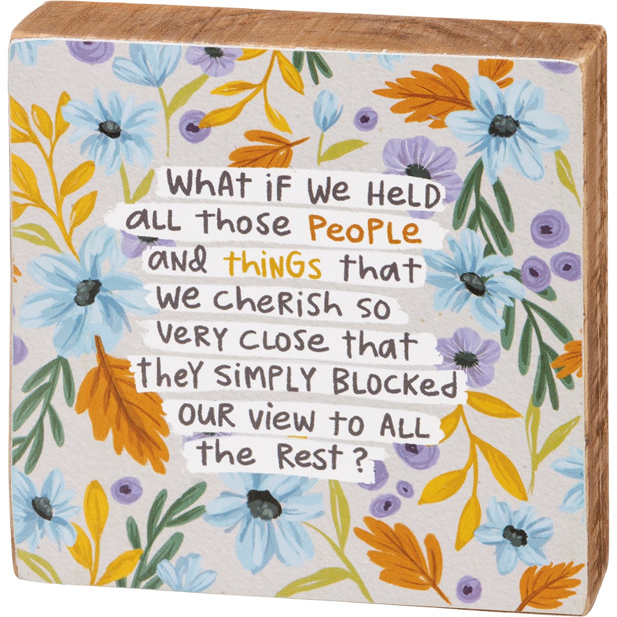 People And Things That We Cherish Inspo Block Sign | Inspirational