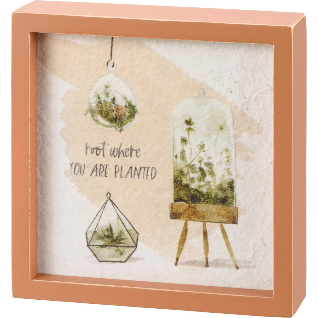 Root Where You Are Planted Inspo Box Sign | Plant Lovers Square Inset