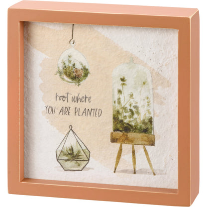 Root Where You Are Planted Inspo Box Sign | Plant Lovers Square Inset