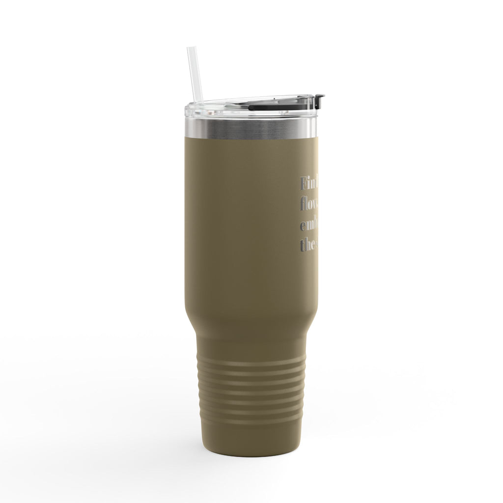 Inspirational Insulated Travel Mug | 40oz - Find Your Flow, Embrace the Stillness