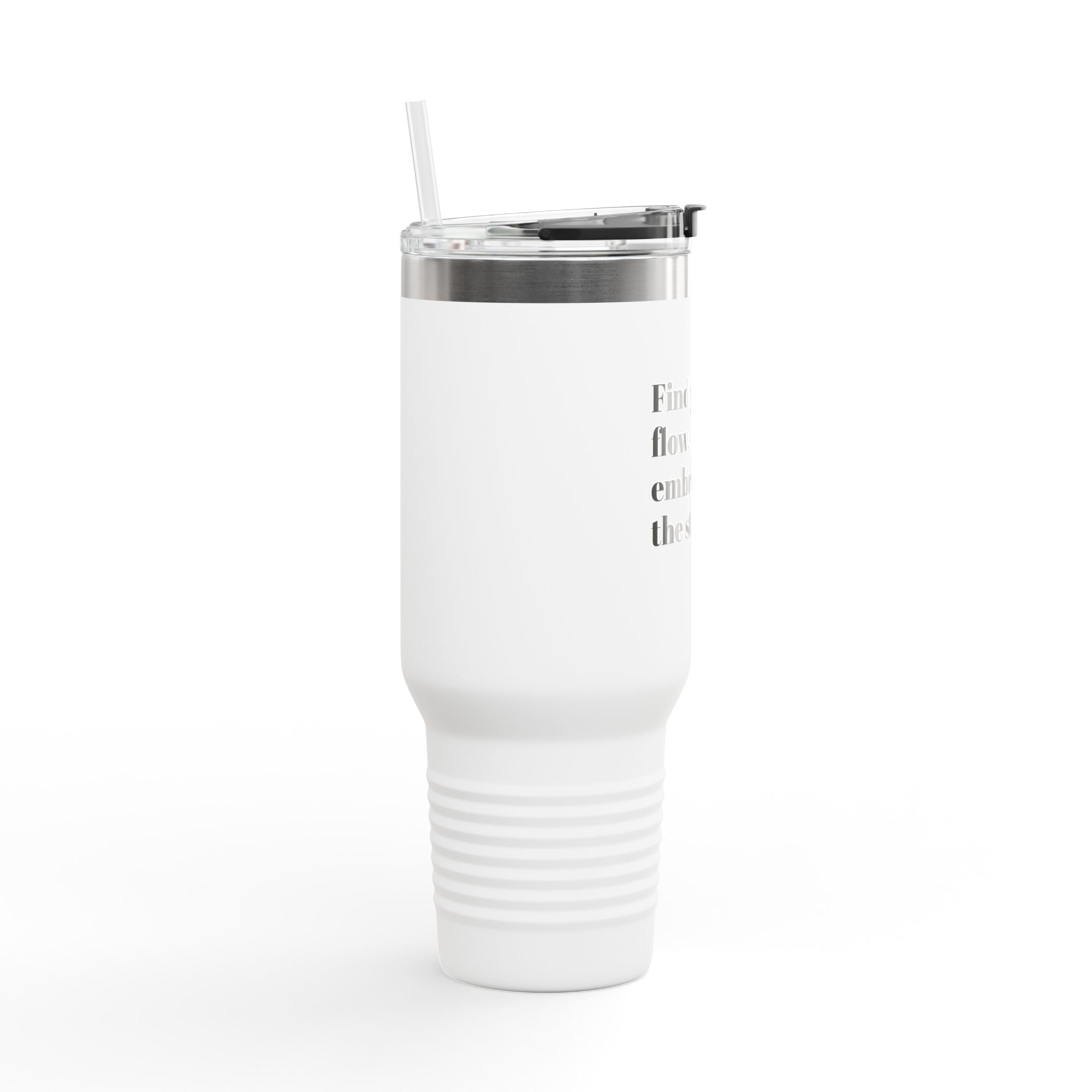 Inspirational Insulated Travel Mug | 40oz - Find Your Flow, Embrace the Stillness