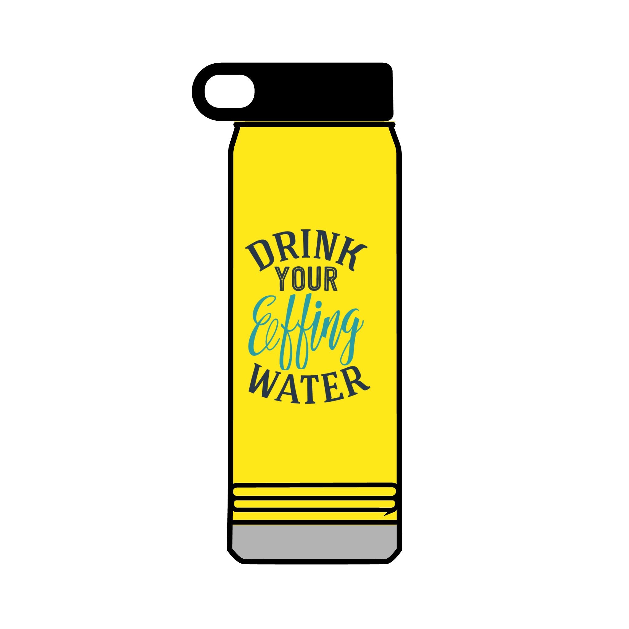 Inspirational 32oz Water Bottle - "Drink Your Effing Water"