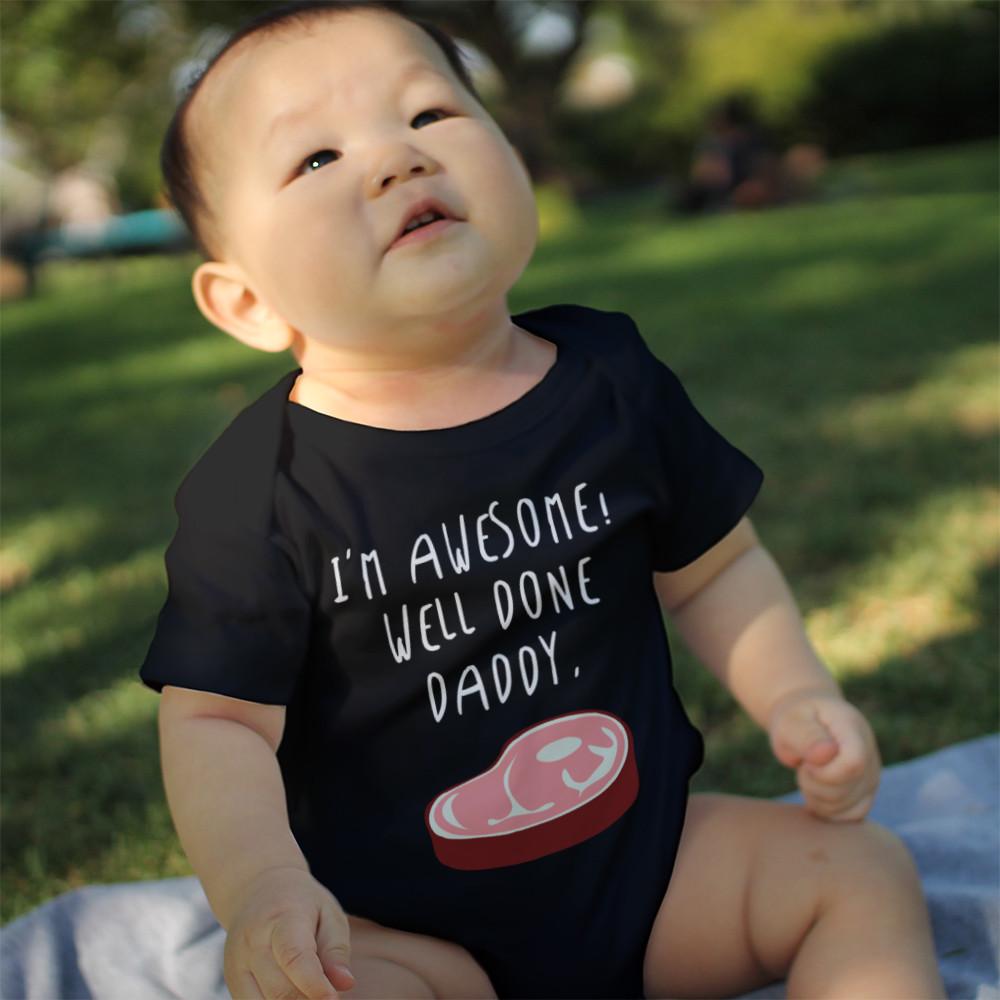 I'm Awesome Well Done Daddy Baby Onesie