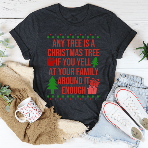 Any Tree Is A Christmas Tree Tee