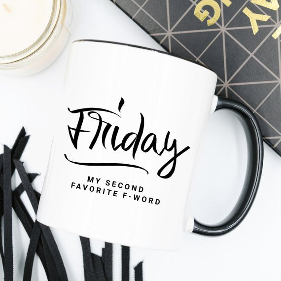 11oz Coffee Mug - Friday, My Second Favorite Secondary image