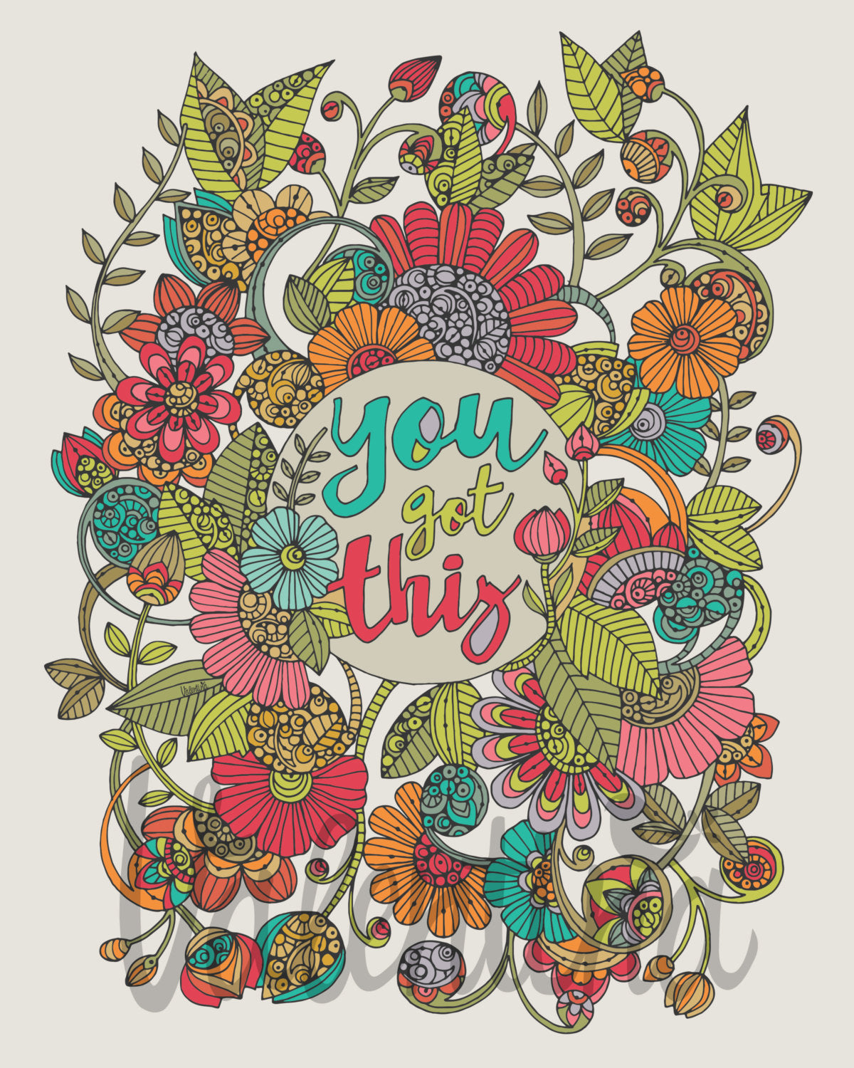 You got this - flowers