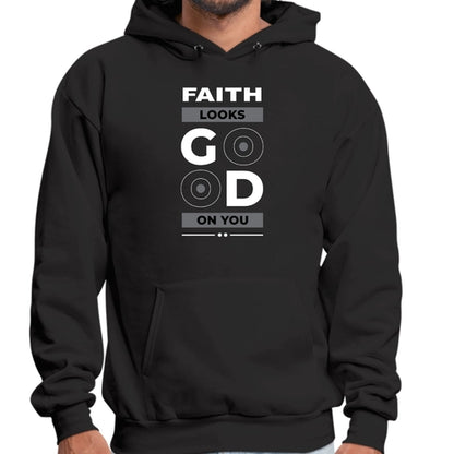 Mens Graphic Hoodie Faith Looks Good