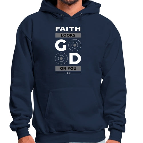 Mens Graphic Hoodie Faith Looks Good