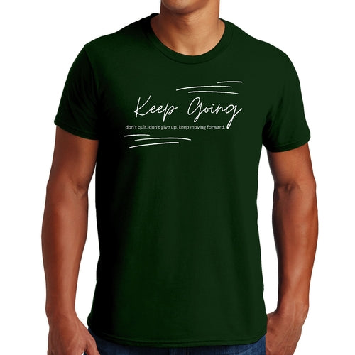 Mens Graphic T-shirt Keep Going Don't Give Up - Inspirational