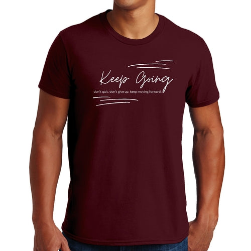 Mens Graphic T-shirt Keep Going Don't Give Up - Inspirational