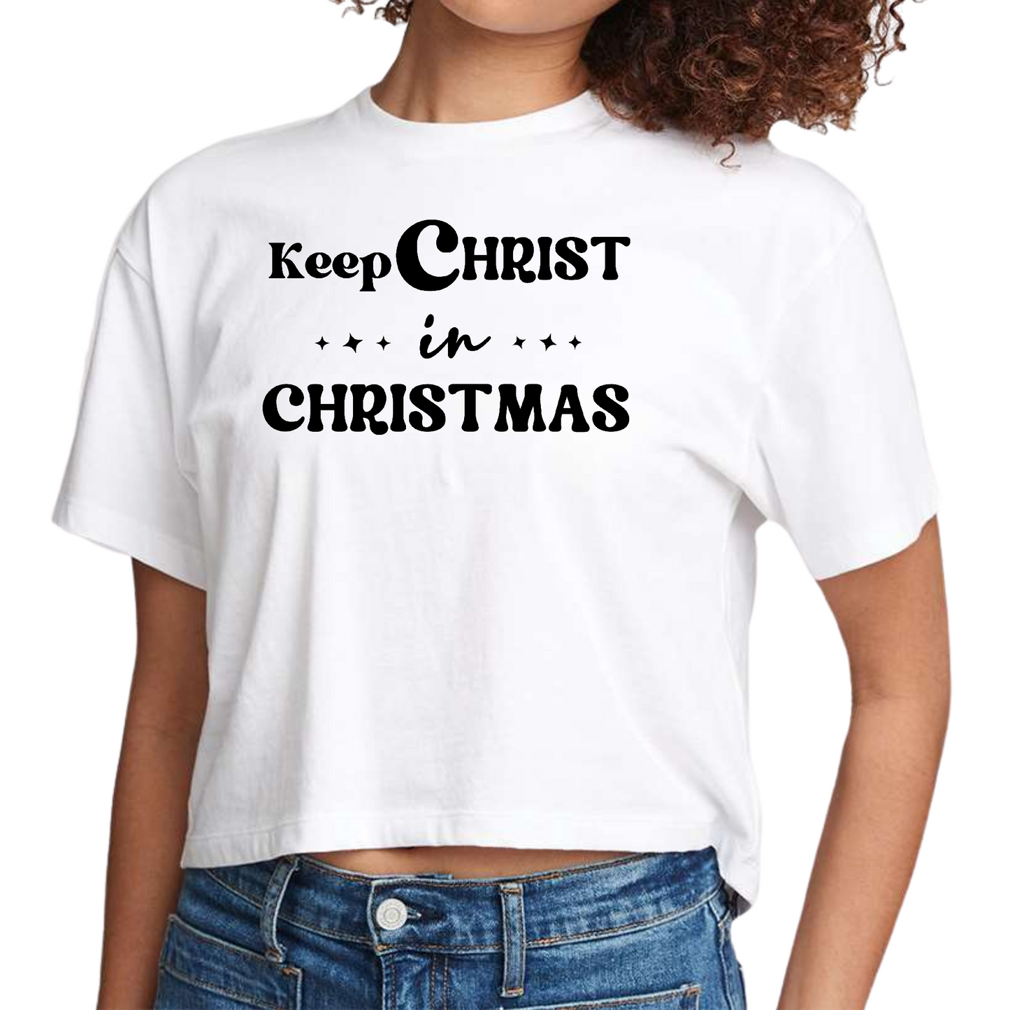 Womens Cropped Graphic T-shirt, Keep Christ in Christmas, Christian