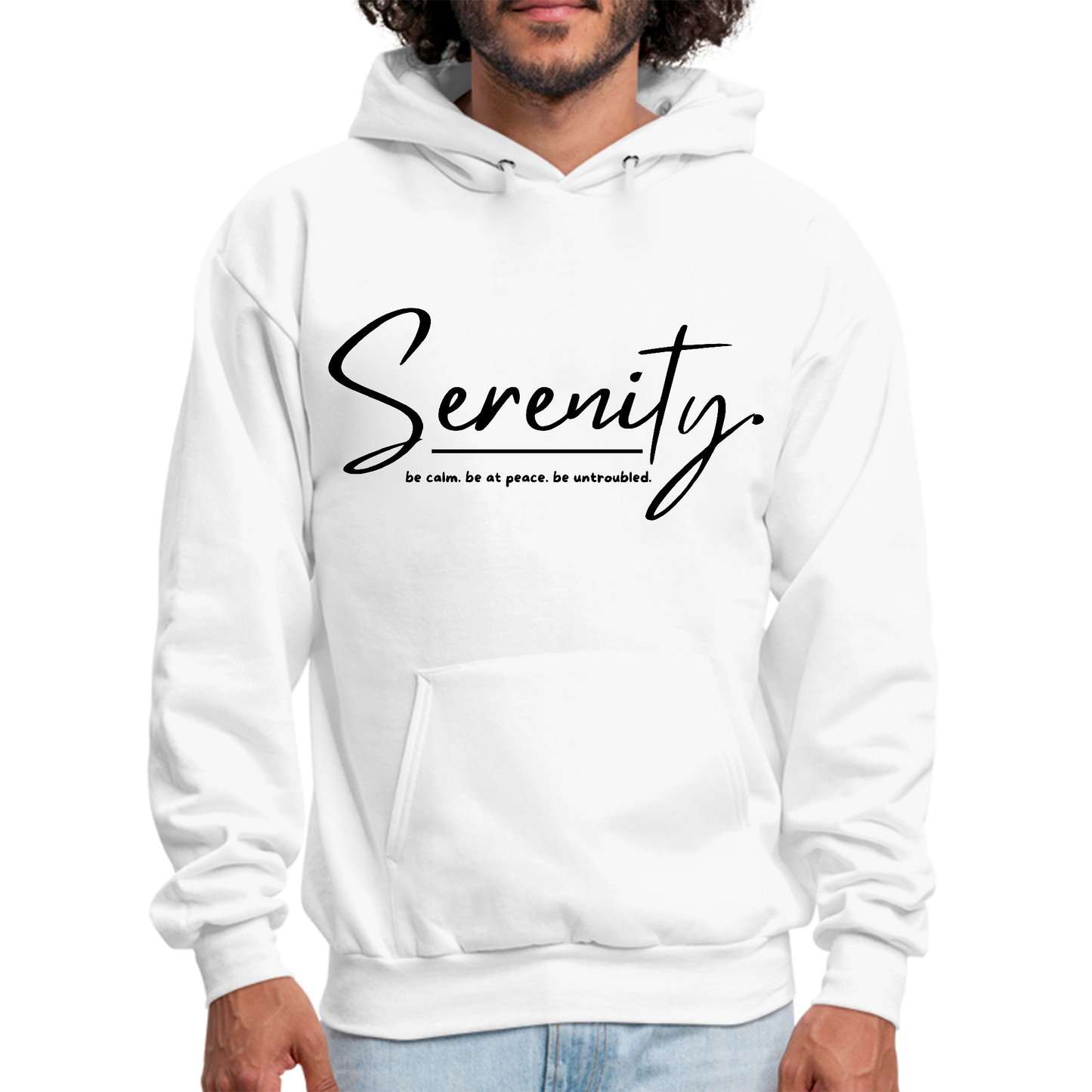 Mens Graphic Hoodie Serenity - be Calm be at Peace be Untroubled -