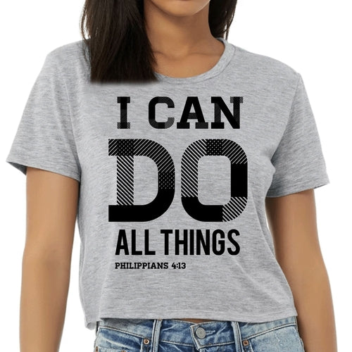 Womens Cropped Graphic T-shirt, i can do All Things Philippians 4:13