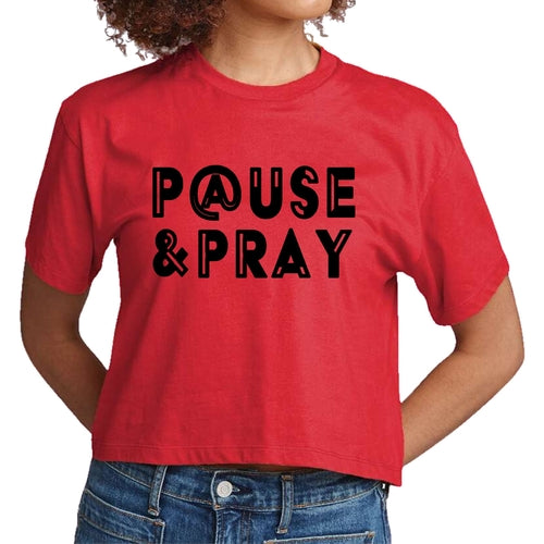 Womens Cropped Graphic T-shirt, Pause and Pray Black Illustration