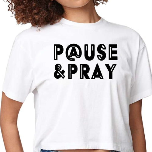 Womens Cropped Graphic T-shirt, Pause and Pray Black Illustration