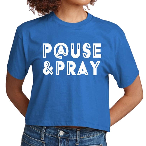 Womens Cropped Graphic T-shirt, Pause and Pray