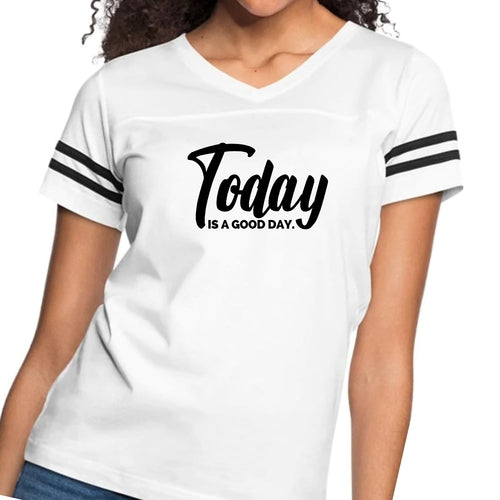 Womens Vintage Sport Graphic T-shirt, Today is a Good Day Black